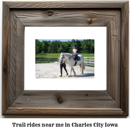 trail rides near me in Charles City, Iowa